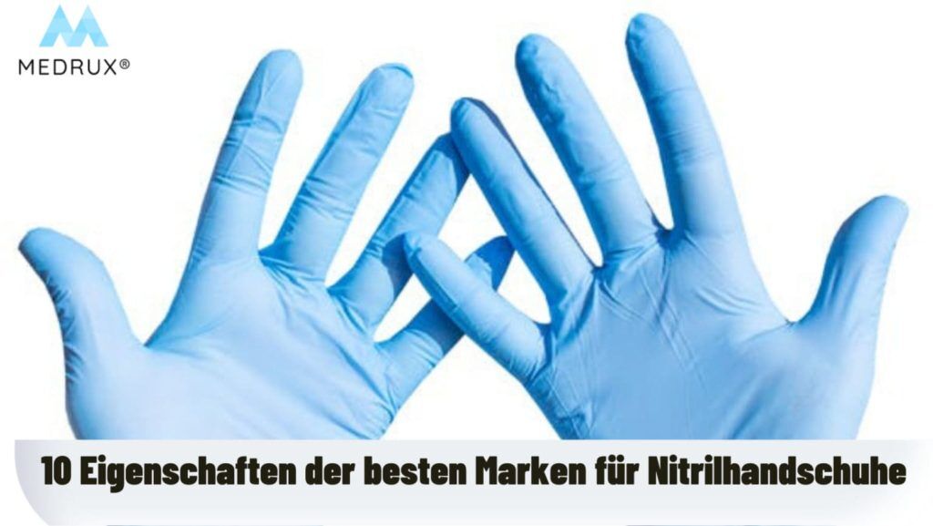 Nitrilhandschuhe Eigenschaften